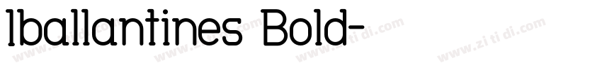 Iballantines Bold字体转换